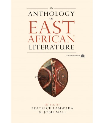 An Anthology of East African Literature