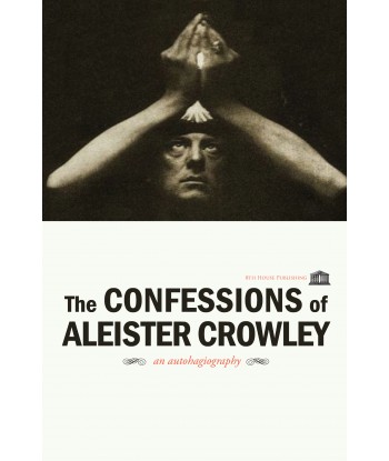 The Confessions of Aleister Crowley - Hardcover