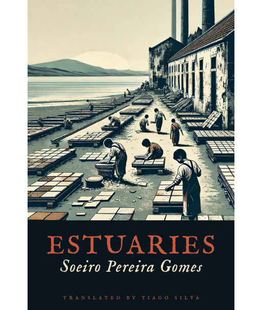 ESTUARIES by Soeiro Pereira Gomes