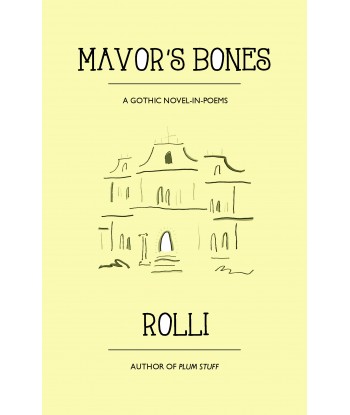 MAVOR's BONES by Rolli